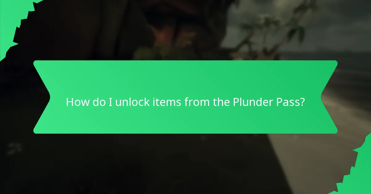 How do I unlock items from the Plunder Pass?