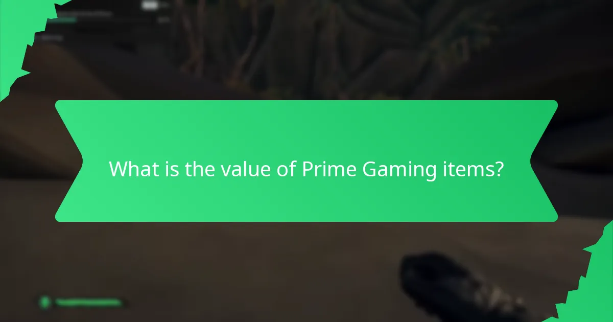 What is the value of Prime Gaming items?